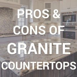 Pros & Cons of granite Countertops