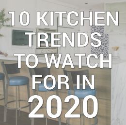10 kitchen trends to watch for in 2020